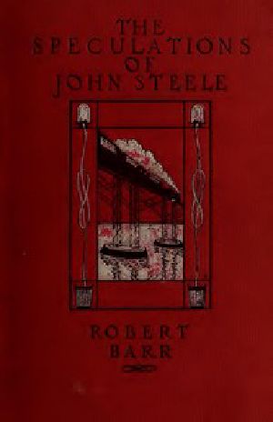 [Gutenberg 55328] • The Speculations of John Steele